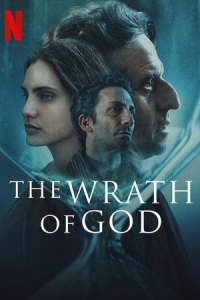 Nonton The Wrath of God (La Ira de Dios) (2022) Sub Indo di Lk21 Poster