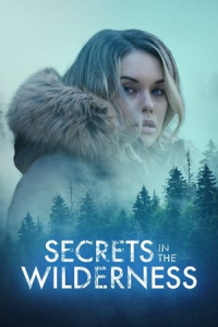 Nonton Secrets in the Wilderness (Remote Danger) (2021) Sub Indo di Lk21 Poster