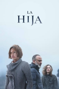 Nonton The Daughter (La hija) (2021) Sub Indo di Lk21 Poster