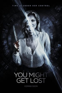 Nonton You Might Get Lost (2021) Sub Indo di Lk21 Poster