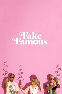 Nonton Fake Famous (2021) Sub Indo di Lk21 Poster