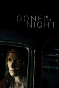 Nonton Gone in the Night (2022) Sub Indo di Lk21 Poster