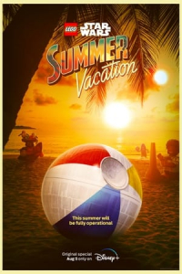 Nonton Lego Star Wars Summer Vacation (LEGO Star Wars Summer Vacation) (2022) Sub Indo di Lk21 Poster