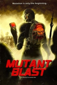Nonton Mutant Blast (2019) Sub Indo di Lk21 Poster
