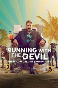 Nonton Running with the Devil: The Wild World of John McAfee (2022) Sub Indo di Lk21 Poster