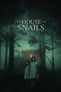 Nonton The House of Snails (La casa del caracol) (2021) Sub Indo di Lk21 Poster