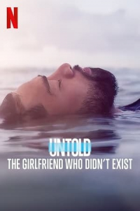 Nonton Untold: The Girlfriend Who Didn't Exist (2022) Part 2 Sub Indo di Lk21 Poster