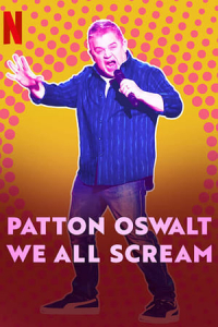 Nonton Patton Oswalt: We All Scream (2022) Sub Indo di Lk21 Poster