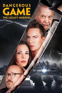 Nonton Dangerous Game: The Legacy Murders (2022) Sub Indo di Lk21 Poster