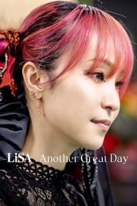 Nonton LiSA Another Great Day (2022) Sub Indo di Lk21 Poster