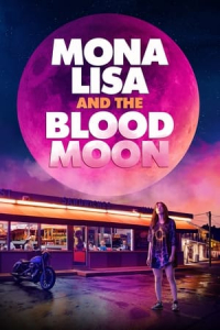 Nonton Mona Lisa and the Blood Moon (2022) Sub Indo di Lk21 Poster