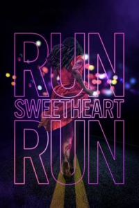 Nonton Run Sweetheart Run (2020) Sub Indo di Lk21 Poster