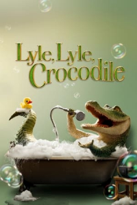 Nonton Lyle, Lyle, Crocodile (2022) Sub Indo di Lk21 Poster