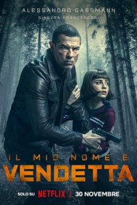 Nonton My Name Is Vendetta (2022) Sub Indo di Lk21 Poster