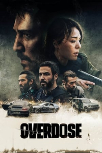 Nonton Overdose (2022) Sub Indo di Lk21 Poster