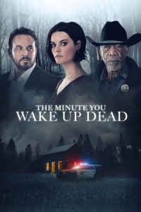 Nonton The Minute You Wake up Dead (2022) Sub Indo di Lk21 Poster
