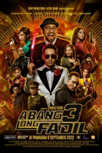 Nonton Abang Long Fadil 3 (2022) Sub Indo di Lk21 Poster