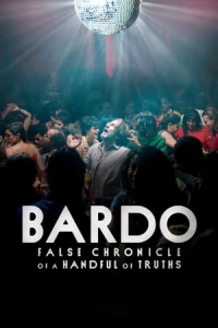 Nonton Bardo: False Chronicle of a Handful of Truths (2022) Sub Indo di Lk21 Poster