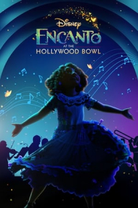 Nonton Encanto at the Hollywood Bowl (2022) Sub Indo di Lk21 Poster