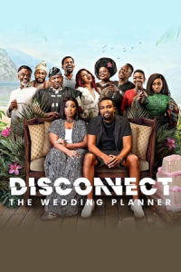 Nonton Disconnect: The Wedding Planner (2023) Sub Indo di Lk21 Poster