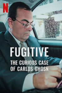 Nonton Fugitive: The Curious Case of Carlos Ghosn (2022) Sub Indo di Lk21 Poster