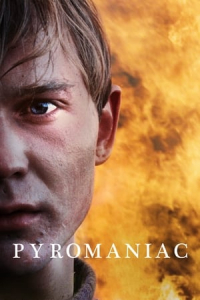 Nonton Pyromaniac (2016) Sub Indo di Lk21 Poster