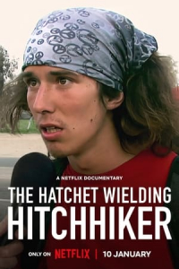 Nonton The Hatchet Wielding Hitchhiker (2023) Sub Indo di Lk21 Poster
