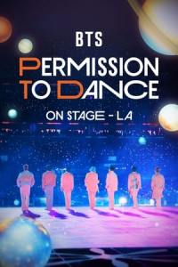 Nonton BTS: Permission to Dance on Stage - LA (2022) Sub Indo di Lk21 Poster