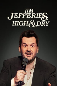 Nonton Jim Jefferies: High n' Dry (2023) Sub Indo di Lk21 Poster
