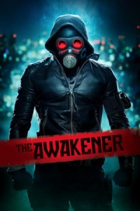 Nonton The Awakener (2018) Sub Indo di Lk21 Poster