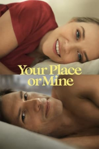 Nonton Your Place or Mine (2023) Sub Indo di Lk21 Poster
