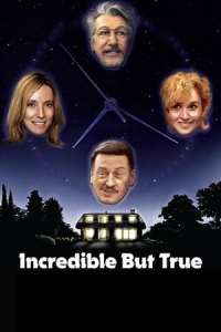 Nonton Incredible But True (2022) Sub Indo di Lk21 Poster