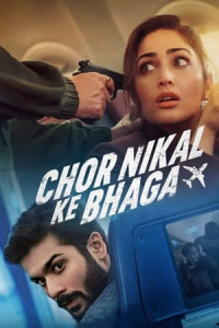 Nonton Chor Nikal Ke Bhaga (2023) Sub Indo di Lk21 Poster