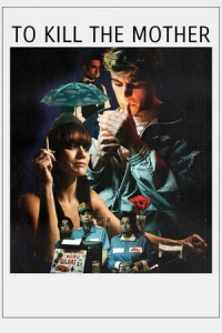 Nonton Matar a la madre (2022) Sub Indo di Lk21 Poster
