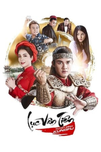 Nonton Luc Van Tien: Tuyet Dinh Kungfu (2017) Sub Indo di Lk21 Poster