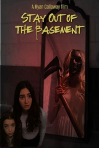 Nonton Stay Out of the Basement (2023) Sub Indo di Lk21 Poster