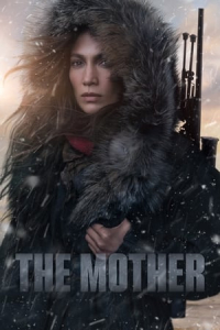 Nonton The Mother (2023) Sub Indo di Lk21 Poster