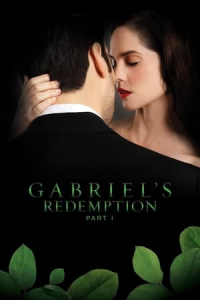Nonton Gabriel's Redemption: Part One (2023) Sub Indo di Lk21 Poster