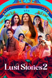 Nonton Lust Stories 2 (2023) Sub Indo di Lk21 Poster