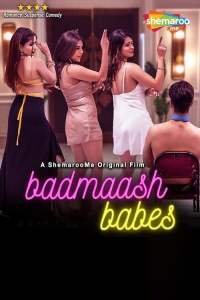 Nonton Badmaash Babes (2023) Sub Indo di Lk21 Poster
