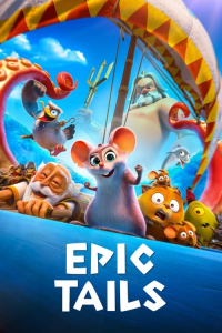Nonton Epic Tails (2023) Sub Indo di Lk21 Poster