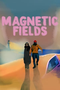 Nonton Magnetic Fields (2022) Sub Indo di Lk21 Poster