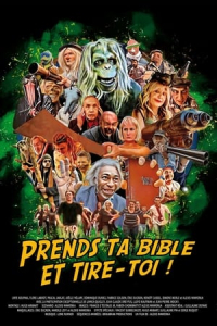 Nonton Prends ta bible et tire-toi (2023) Sub Indo di Lk21 Poster