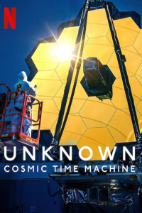 Nonton Unknown: Cosmic Time Machine (2023) Sub Indo di Lk21 Poster