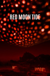Nonton Red Moon Tide (2020) Sub Indo di Lk21 Poster