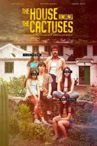 Nonton The House Among the Cactuses (La casa entre los cactus) (2022) Sub Indo di Lk21 Poster