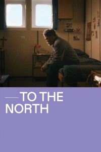 Nonton To the North (2022) Sub Indo di Lk21 Poster
