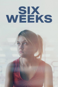 Nonton Six Weeks (Hat het) (2022) Sub Indo di Lk21 Poster