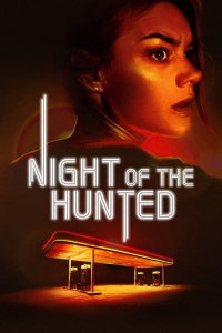 Nonton Night of the Hunted (2023) Sub Indo di Lk21 Poster