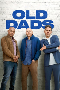 Nonton Old Dads (2023) Sub Indo di Lk21 Poster